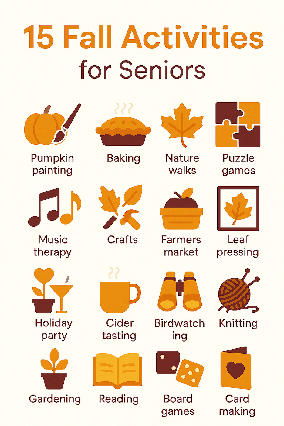 Infographic showing 15 fall activities for seniors including pumpkin painting, baking, nature walks, puzzle games, music therapy, crafts, and social activities with autumn-themed icons